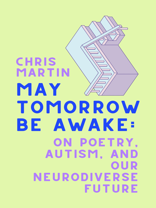 Title details for May Tomorrow Be Awake by Chris Martin - Available